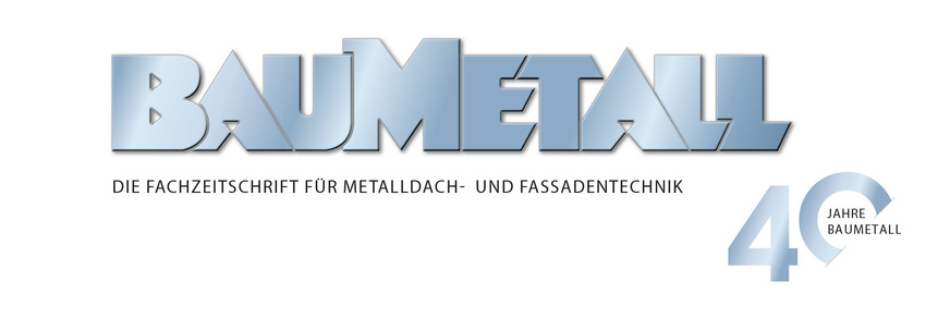 BAUMETALL ist DIE Fachzeitschrift für Metalldach- und Fassadentechnik.