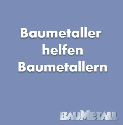 © Bild: BAUMETALL
