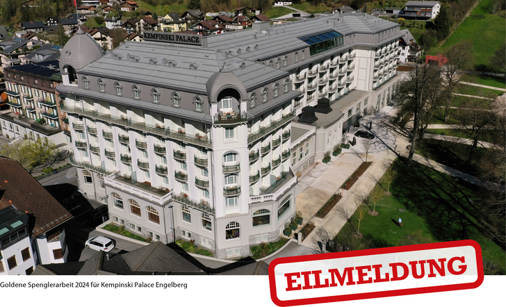  Goldene Spenglerarbeit 2024 für Kempinski Palace Engelberg