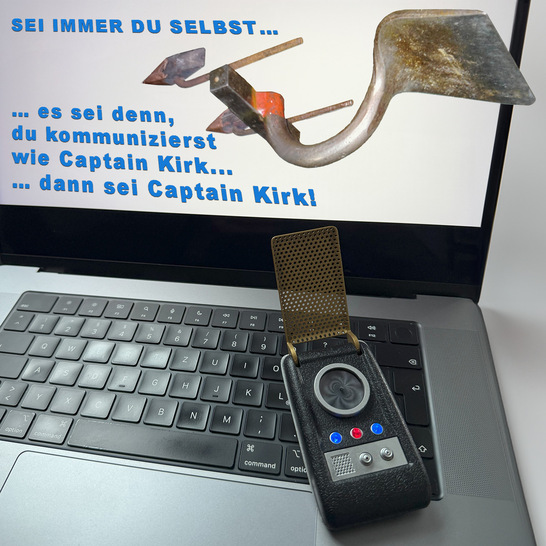 Was verbindet ein Schaleisen mit Captain Kirk?