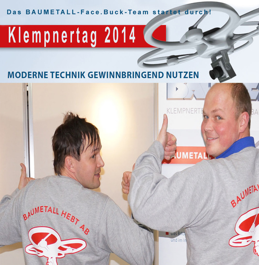 Die BAUMETALL-Autoren Frank Preuss und Michael Schmidt informierten auf dem 17. Deutschen Klempnertag über den professionellen Einsatz von Kameradrohnen
