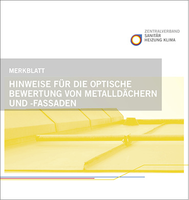 
Das neue Merkblatt enthält Kriterien zur objektiven Betrachtung und Bewertung von Klempnerarbeiten



